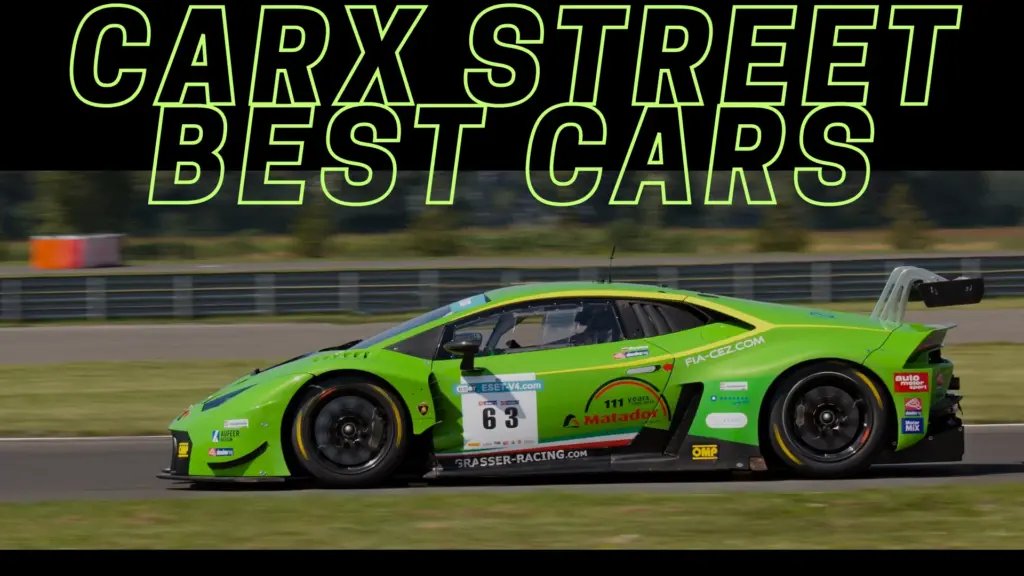 Unrivaled guide of CarX Street Best Cars 1 CARX STREET BEST CARS LIST Banner